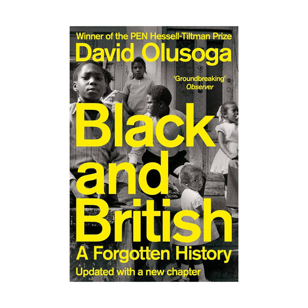 Black and British by David Olusoga from Macmillan for sale at Mostyn