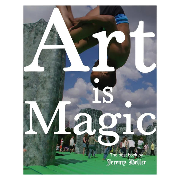 Art is Magic by Jeremy Deller from Turnaround Books for sale at Mostyn