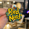 Bird Nerd Birdwatching Enamel Pin Badge by Sophie Green for sale at Mostyn