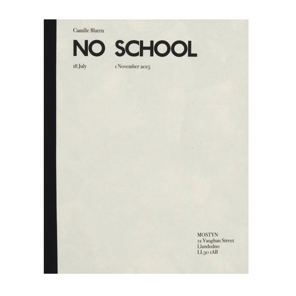 Camille Blatrix No School Ddim Ysgol Alfredo Cramerotti and Camille Blatrix for sale at Mostyn