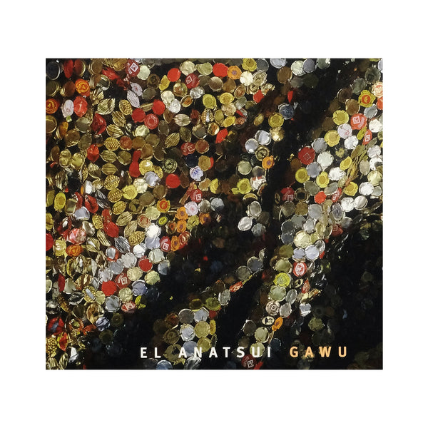 El Anatsui Gawu by Martin Barlow, Sylvester Okwunodu Ogbechie, Gerard Houghton and Atta Kwami| for sale at Mostyn