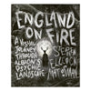 England on Fire by Stephen Ellcock and Mat Osman for sale online at Mostyn