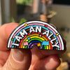 I Am An Ally Enamel Badge by Sophie Green for sale at Mostyn