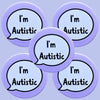 I'm Autistic Invisible Disability Badge by Sent with pride for sale at Mostyn