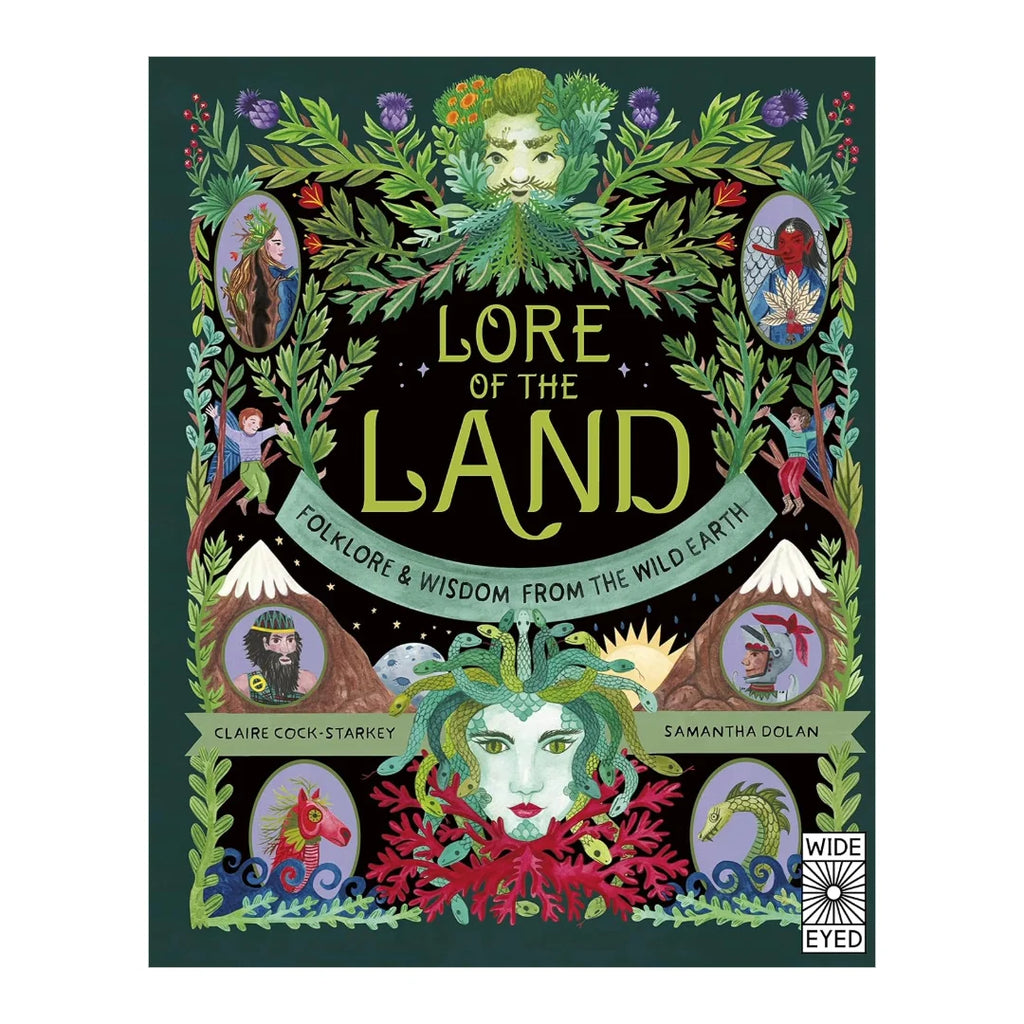 Lore of the Land Folklore and Wisdom from the Wild Earth by Claire Cock-Starkey and Samantha Dolan for sale at Mostyn