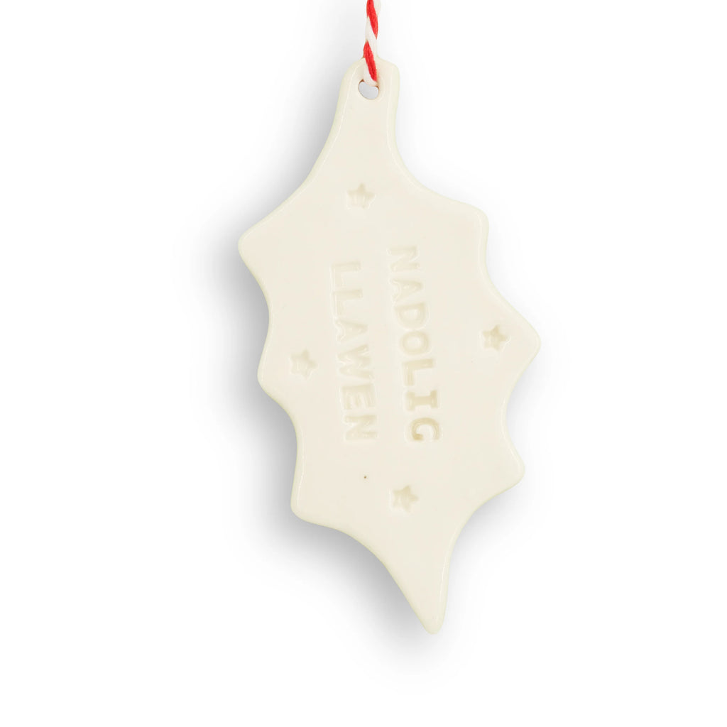 Nadolig Llawen Holly Leaf Welsh Handmade Ceramic Christmas Decoration from Miss Marple Makes for sale at Mostyn