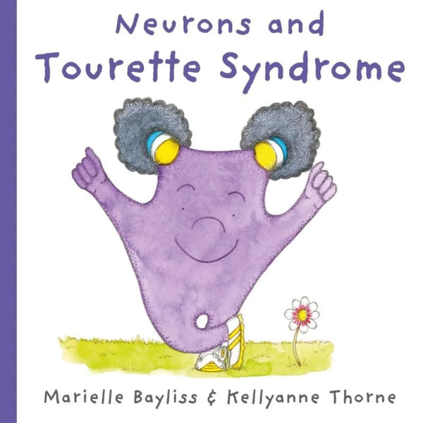 Neurons and Tourette Syndrome by Marielle Bayliss from Cyngor Llyfrau Cymru | Welsh Book Council for sale at Mostyn
