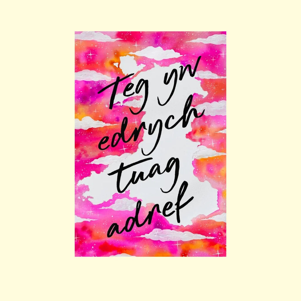 Teg yw Edrych Tuag Adref Large Unframed Welsh Language Art Print by Niki Pilkington for sale at Mostyn.