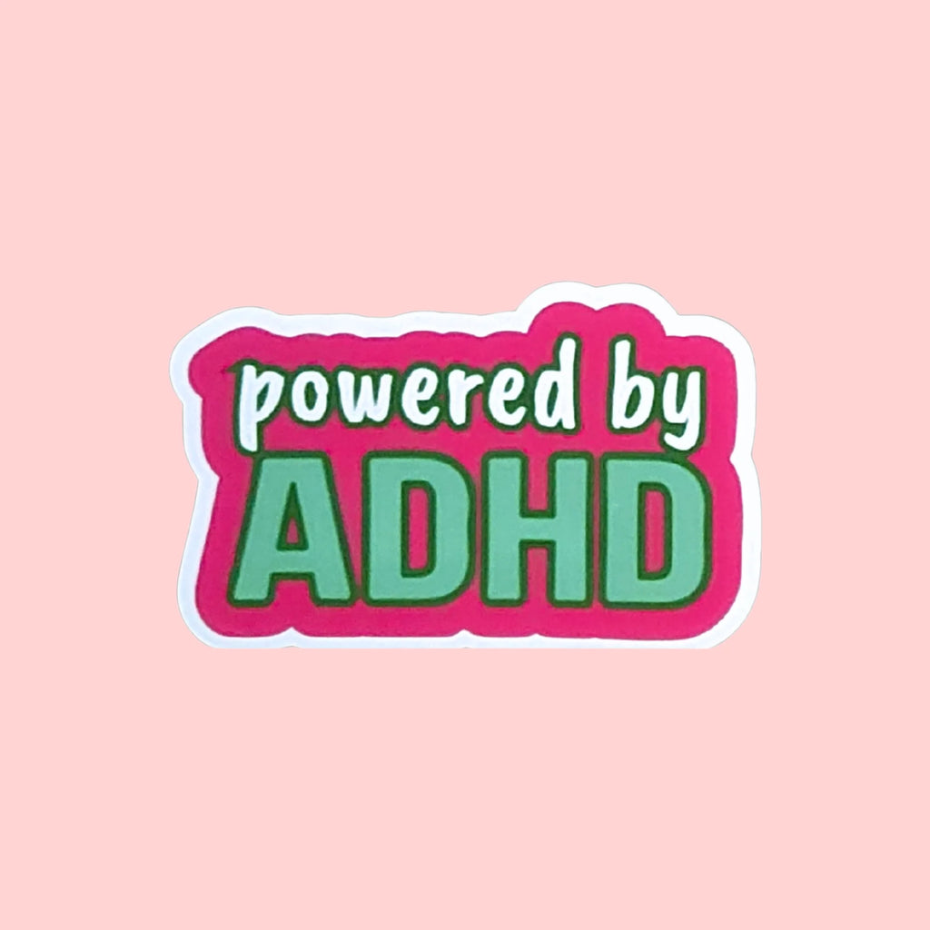 Powered by ADHD Vinyl Sticker by Sent with pride for sale at Mostyn