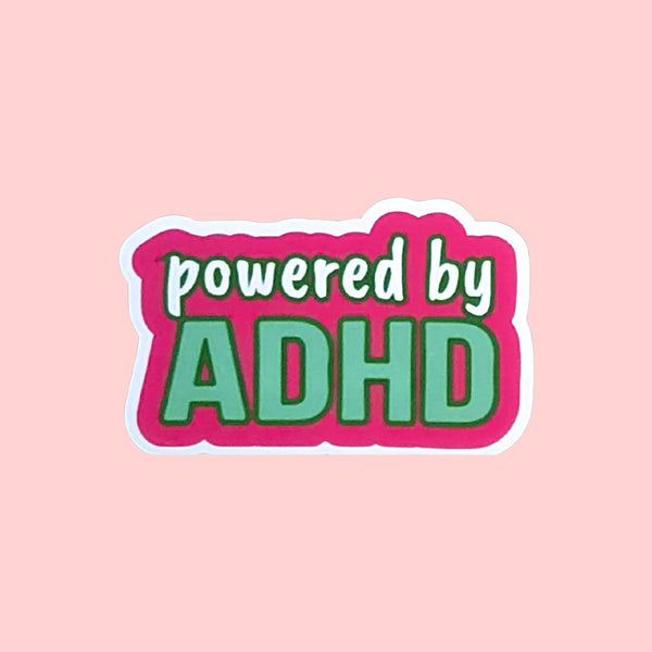 Powered by ADHD Vinyl Sticker by Sent with pride for sale at Mostyn