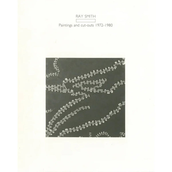 Ray Smith Paintings and cut-outs 1972-1980 by Richard Morphet for sale at Mostyn