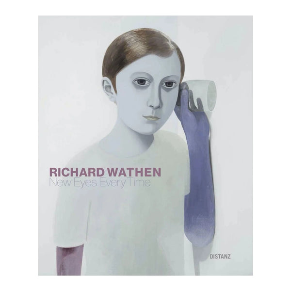 Richard Wathen New Eyes Every Time by Alfredo Cramerotti, Juan Bolivar & Rebecca Geldard for sale at Mostyn