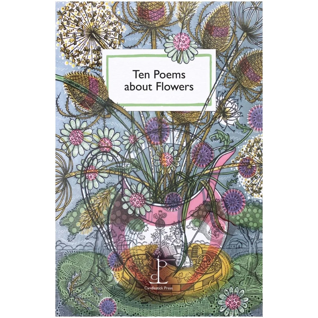 Ten Poems about Flowers from Candlestick Press for sale at Mostyn
