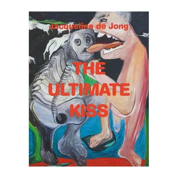 The Ultimate Kiss Jacqueline de Jong by Devrim Bayar, Juliette Desorgues, Xander Karskens, Annabelle Ténèze & Nina Weijers for sale at Mostyn
