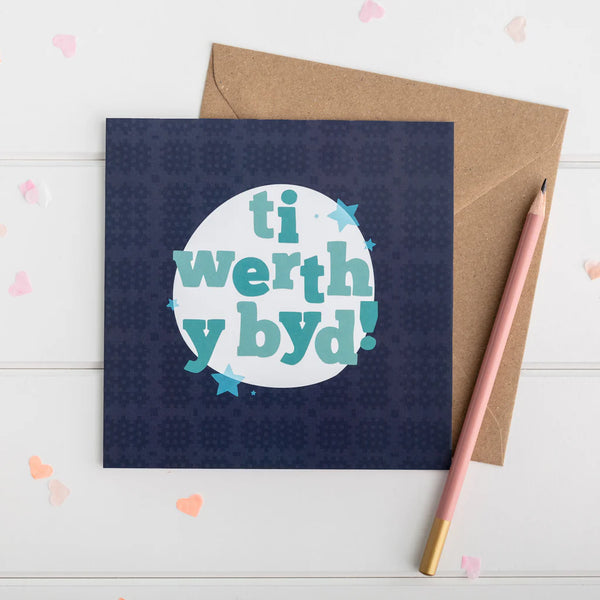 Ti Werth y Byd Welsh Love Card from Draenog for sale at Mostyn