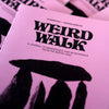 Weird Walk Zine Number Six Winter 2022/25 for sale at Mostyn