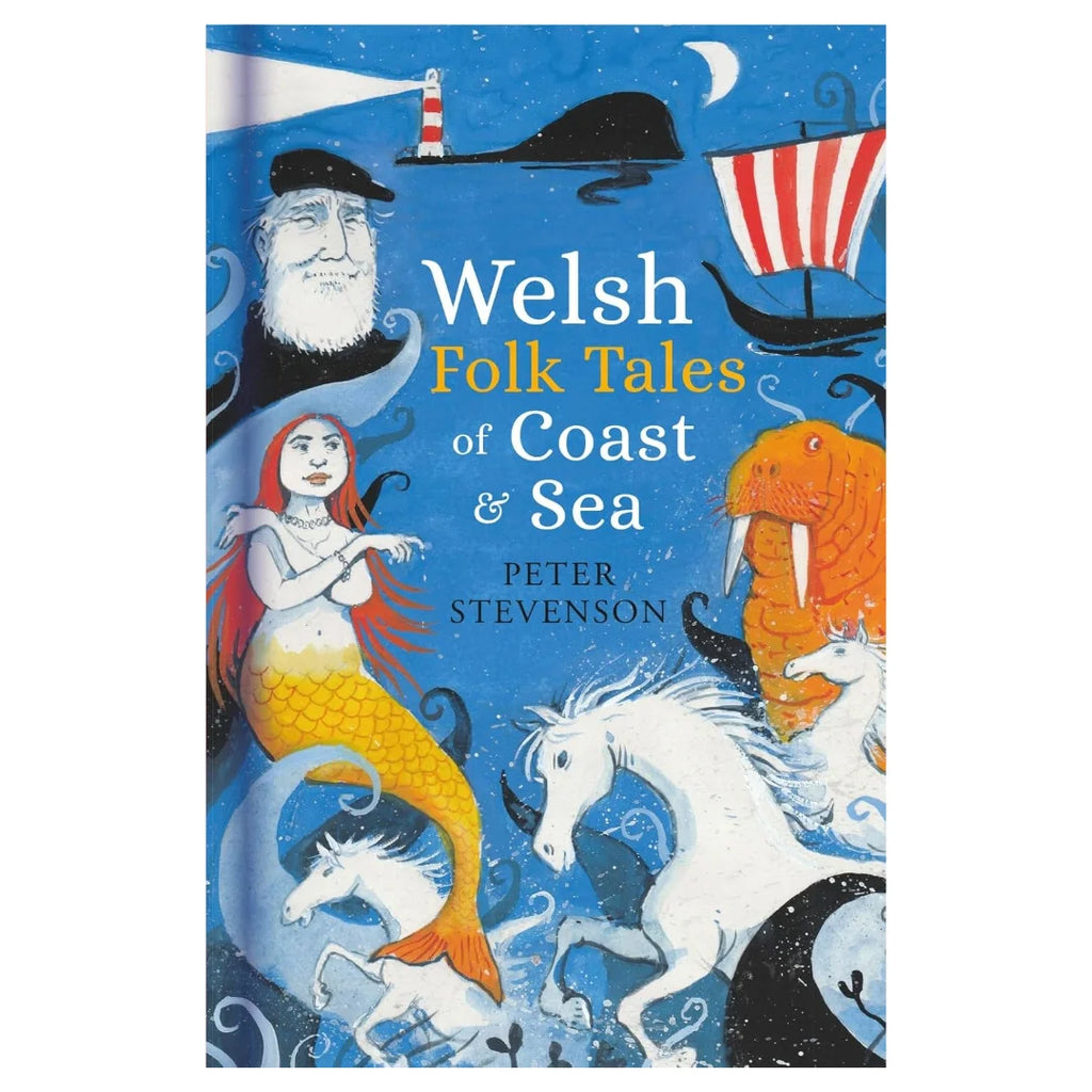 Welsh Folk Tales of Coast and Sea by Peter Stevenson for sale at Mostyn