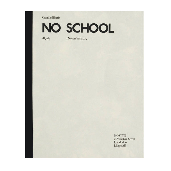 Cover for No School / Ddim Ysgol - CAMILLE BLATRIX.
