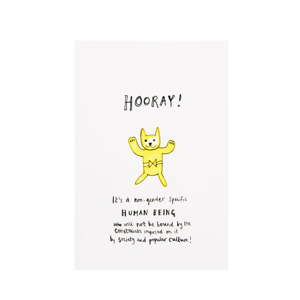 Yellow bear new baby greetings card - text reads 'Hooray! It's a non-gender specific human being' - Made by Elly Strigner