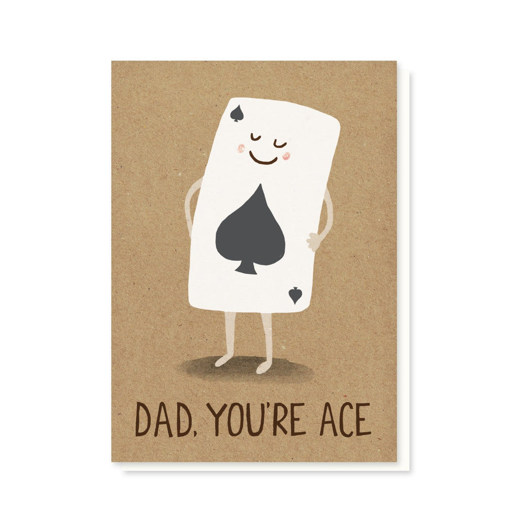 Image of an anthropomorphic Ace of Spades. Text below reads Dad, You're Ace.