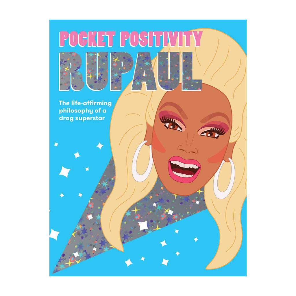Cover for 'Pocket Positivity RuPaul' - Bright blue background with a silver holographic diagonal stripe. Illustration of RuPaul laughing.  